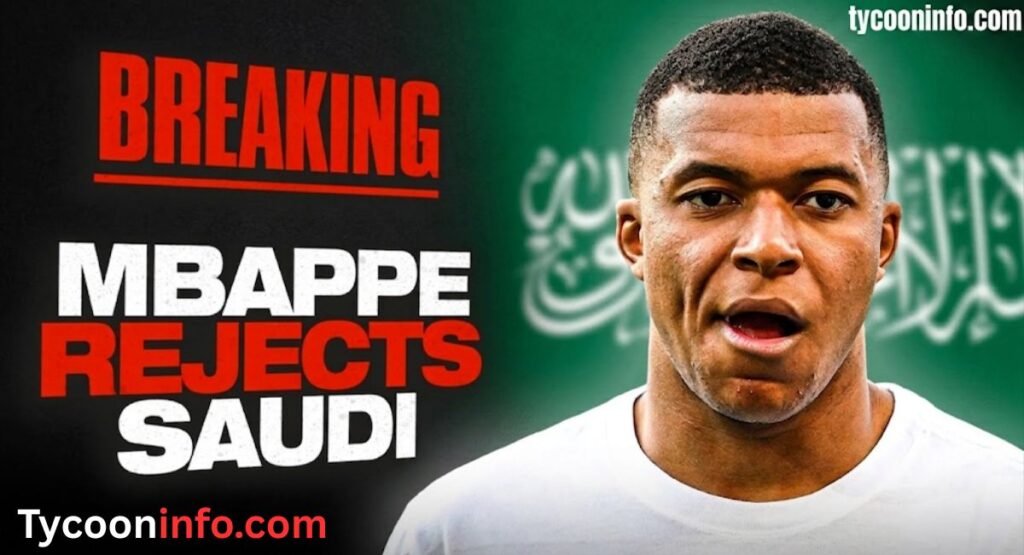 Kylian Mbappé Rejected Saudi Offer
