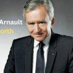 Bernard Arnault Net Worth