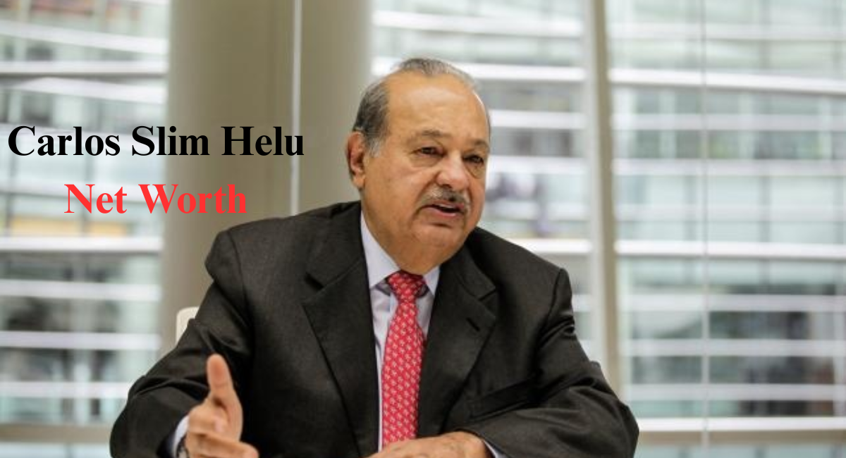 Carlos Slim Helu Net Worth
