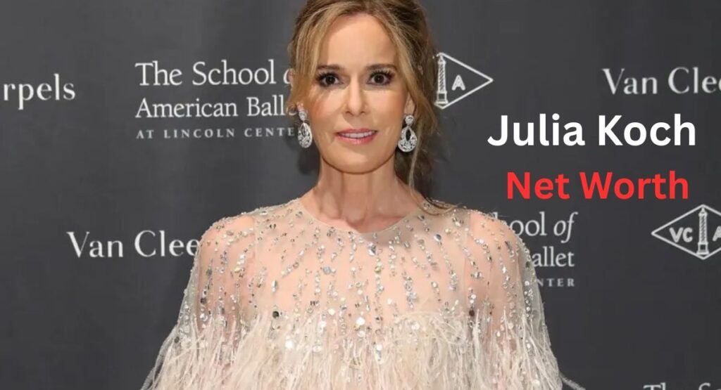 Julia Koch Net Worth