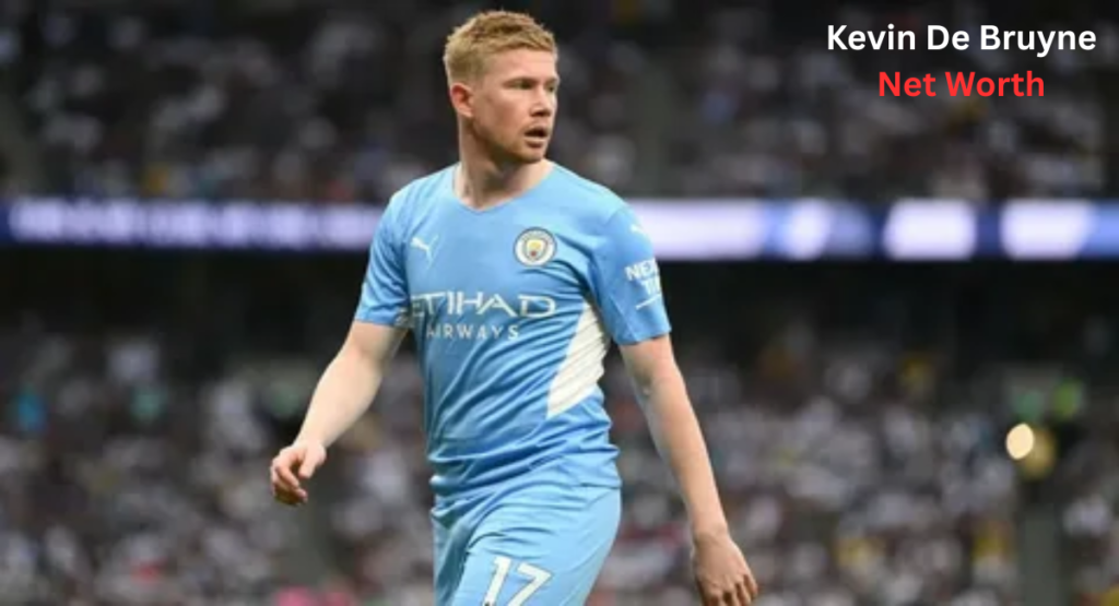 kevin debruyne net worth