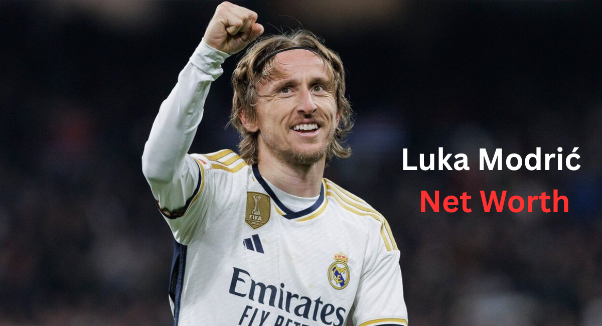 Luka Modrić Net Worth